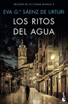 LOS RITOS DEL AGUA (TRILOGIA CIUDAD BLANCA, 2) (N/F)