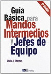 GUIA BASICA PARA MANDOS INTERMEDIOS Y JEFES DE EQUIPO (5)