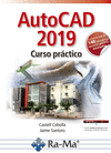 AUTOCAD 2019. CURSO PRACTICO (+140 EJEMPLOS Y EJ.PRACTICOS)